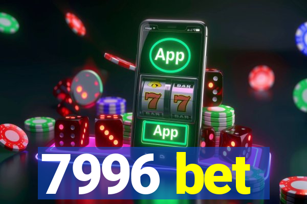 7996 bet